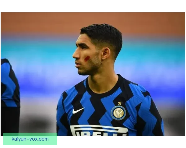 阿什拉夫·哈基米状态回暖，近期表现稳健助力球队争夺积分